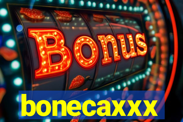 bonecaxxx