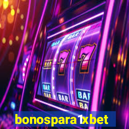 bonospara1xbet