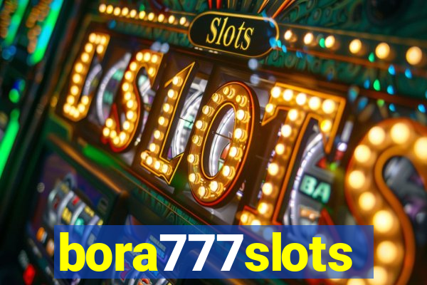 bora777slots