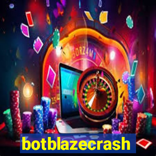 botblazecrash