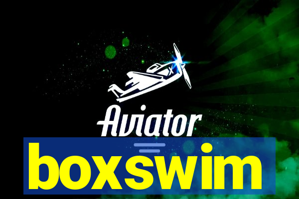 boxswim