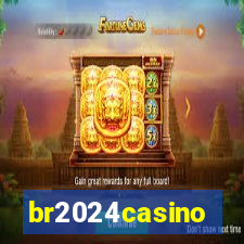 br2024casino