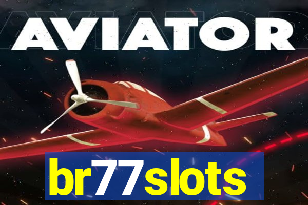 br77slots