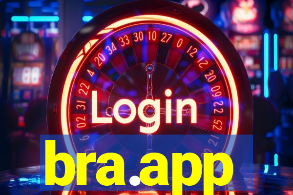 bra.app