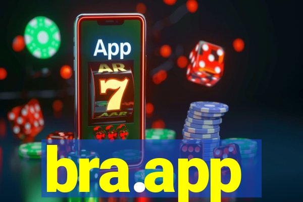 bra.app