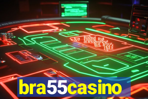 bra55casino