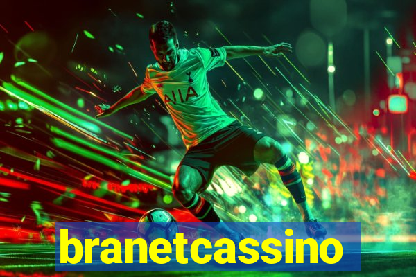 branetcassino