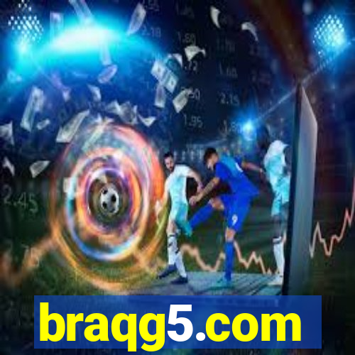 braqg5.com