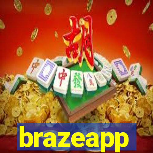 brazeapp