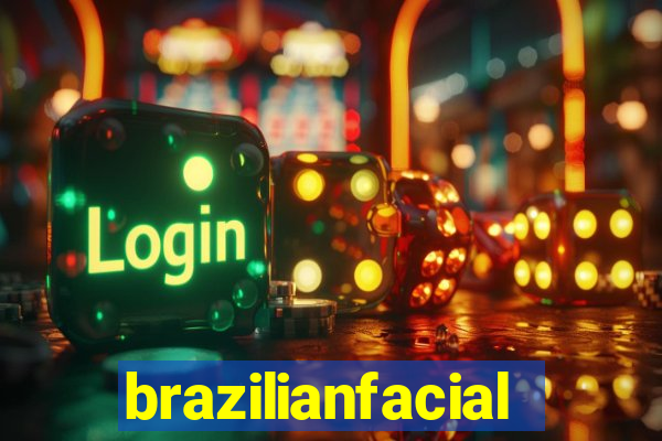 brazilianfacial