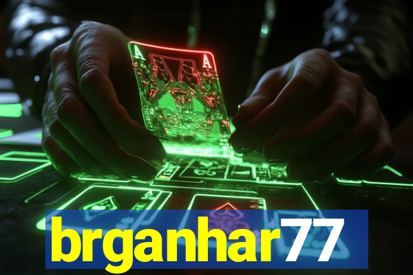 brganhar77