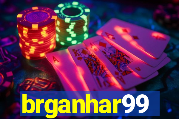 brganhar99