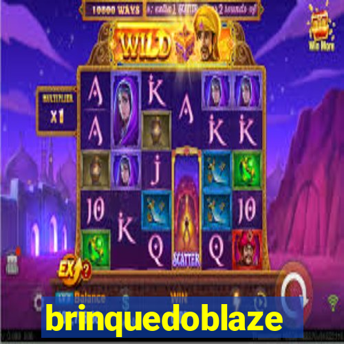 brinquedoblaze