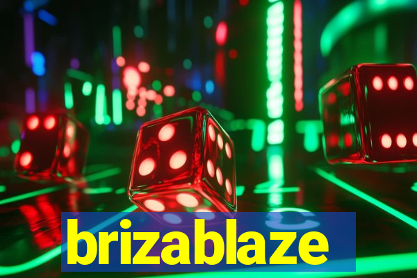 brizablaze