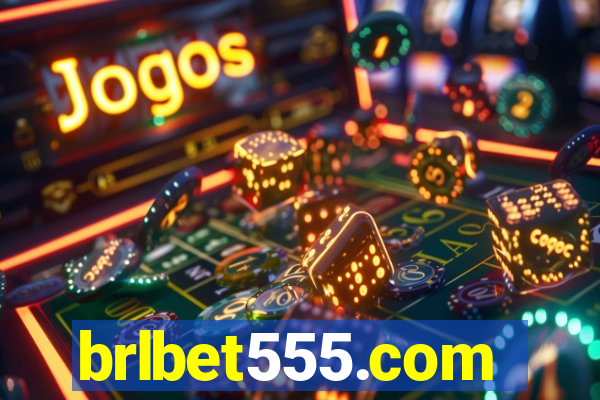 brlbet555.com