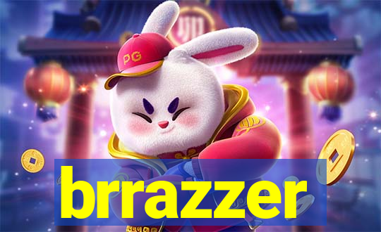 brrazzer