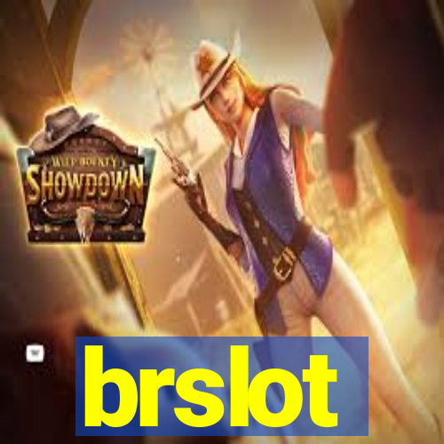 brslot