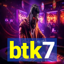 btk7