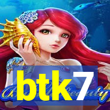 btk7