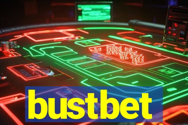 bustbet