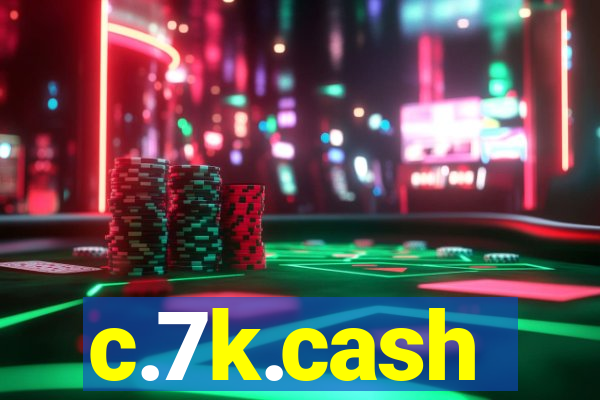 c.7k.cash