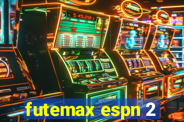 futemax espn 2