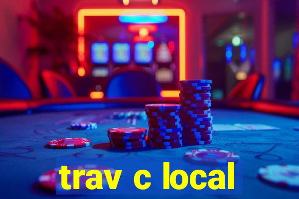 trav c local