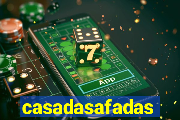 casadasafadas