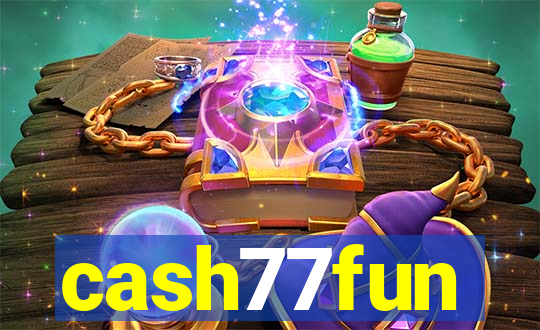 cash77fun