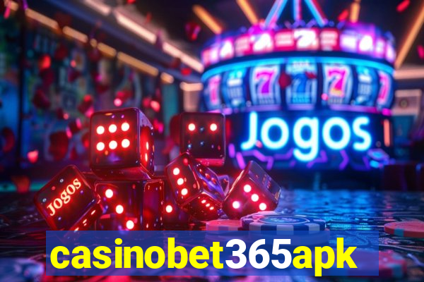 casinobet365apk