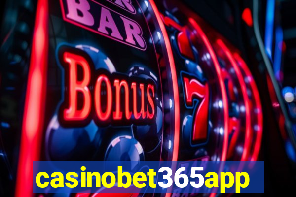 casinobet365app