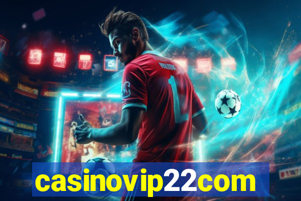 casinovip22com