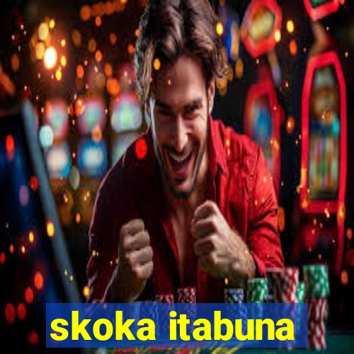 skoka itabuna