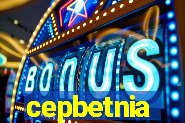 cepbetnia