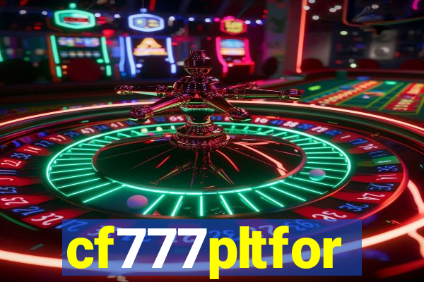 cf777pltfor