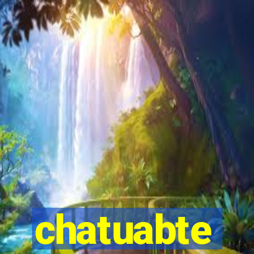 chatuabte