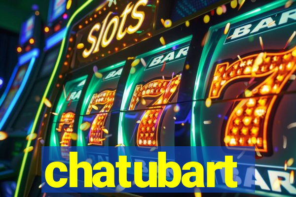 chatubart