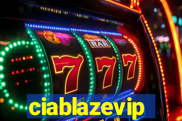 ciablazevip