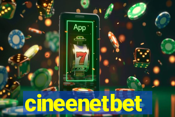 cineenetbet