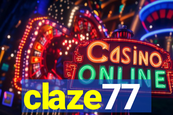 claze77