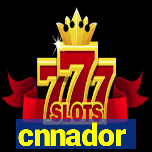 cnnador