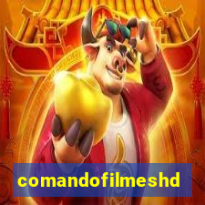 comandofilmeshd