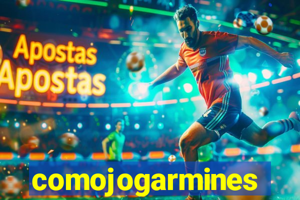 comojogarmines