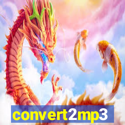 convert2mp3