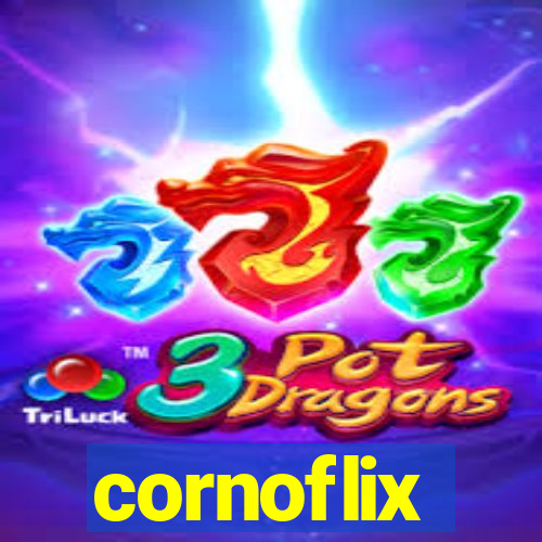 cornoflix