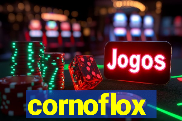 cornoflox