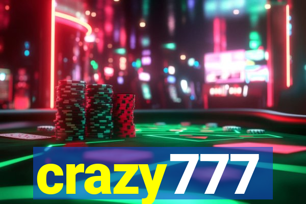 crazy777