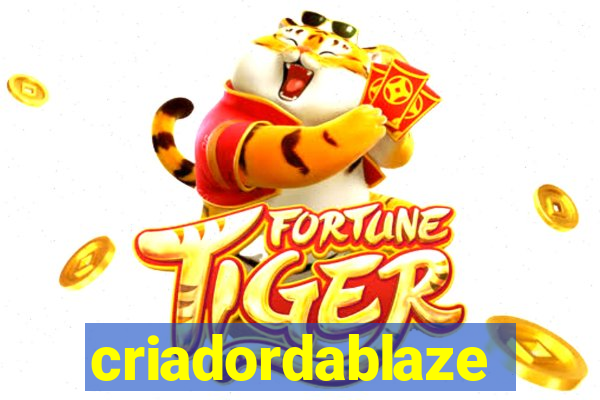 criadordablaze