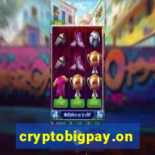 cryptobigpay.online