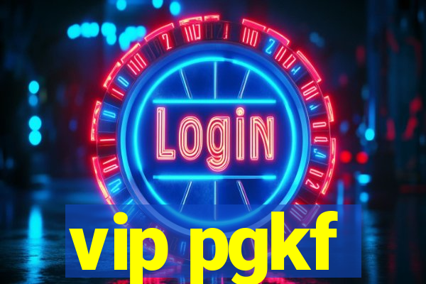 vip pgkf